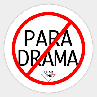 No Para Drama Sticker